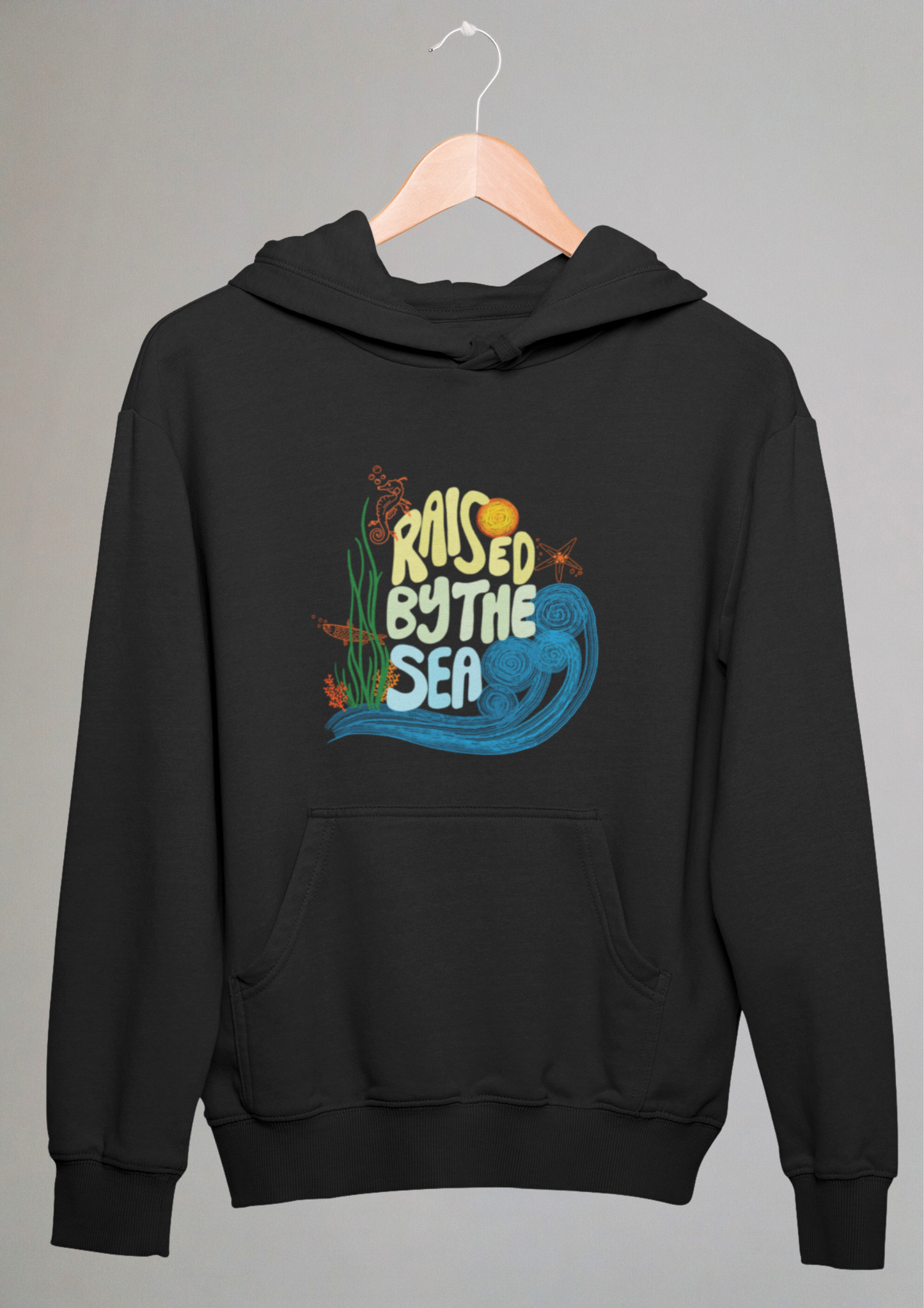 Raised by the Sea| Premium Hoodies