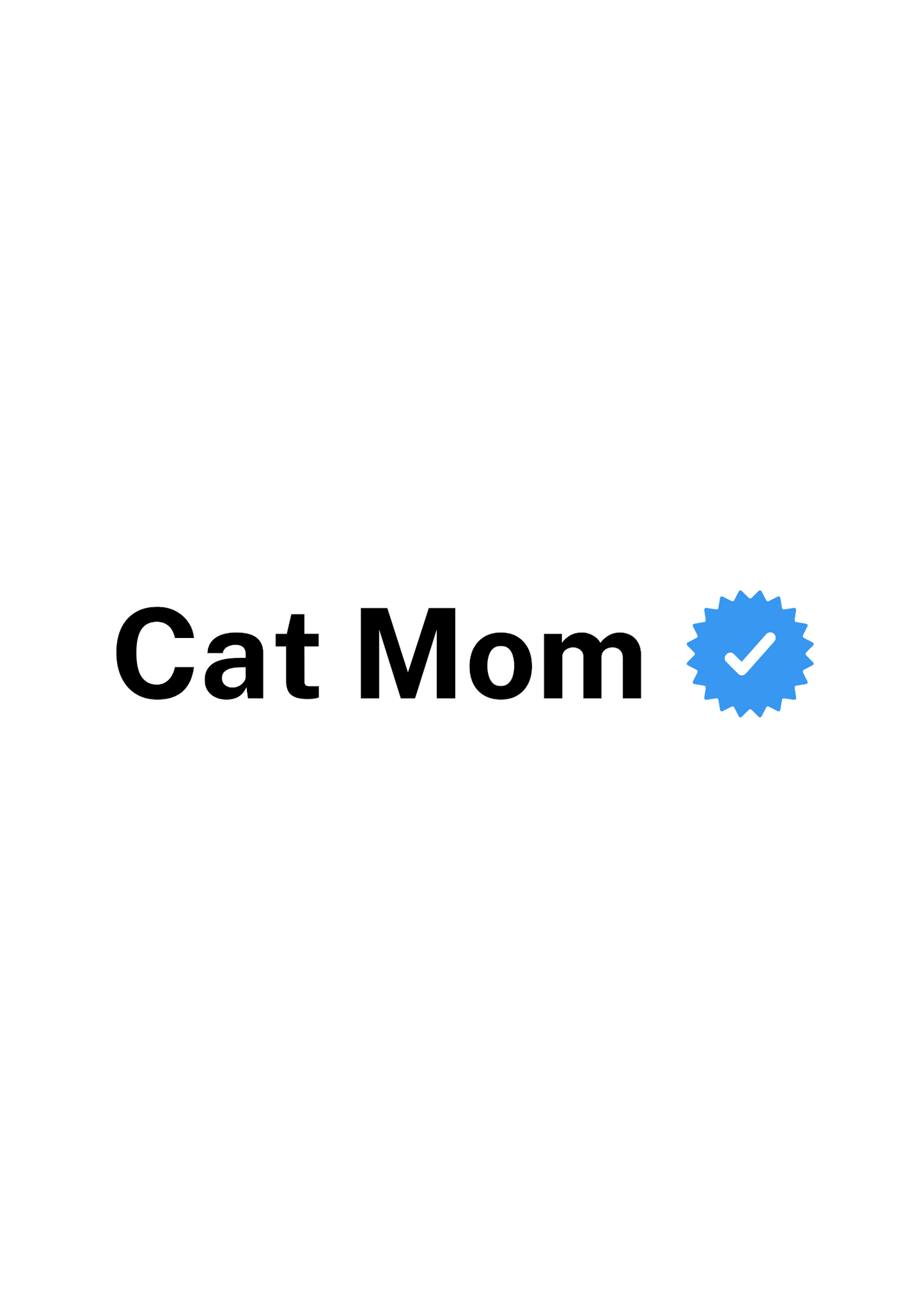 Verified Cat Mom