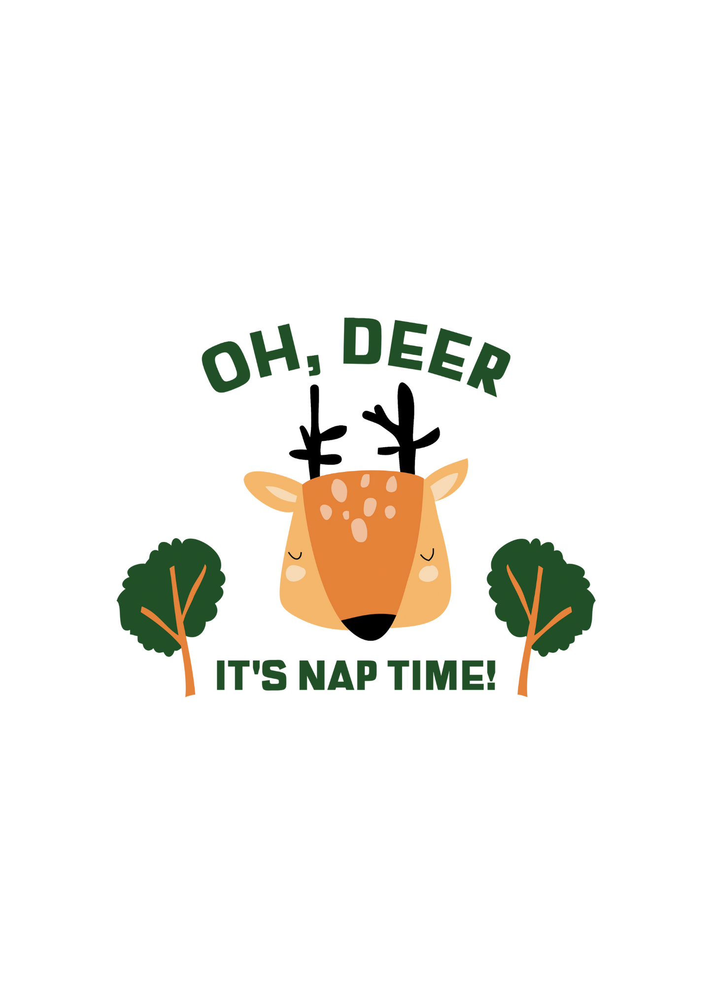 Oh Deer, It's Nap Time!