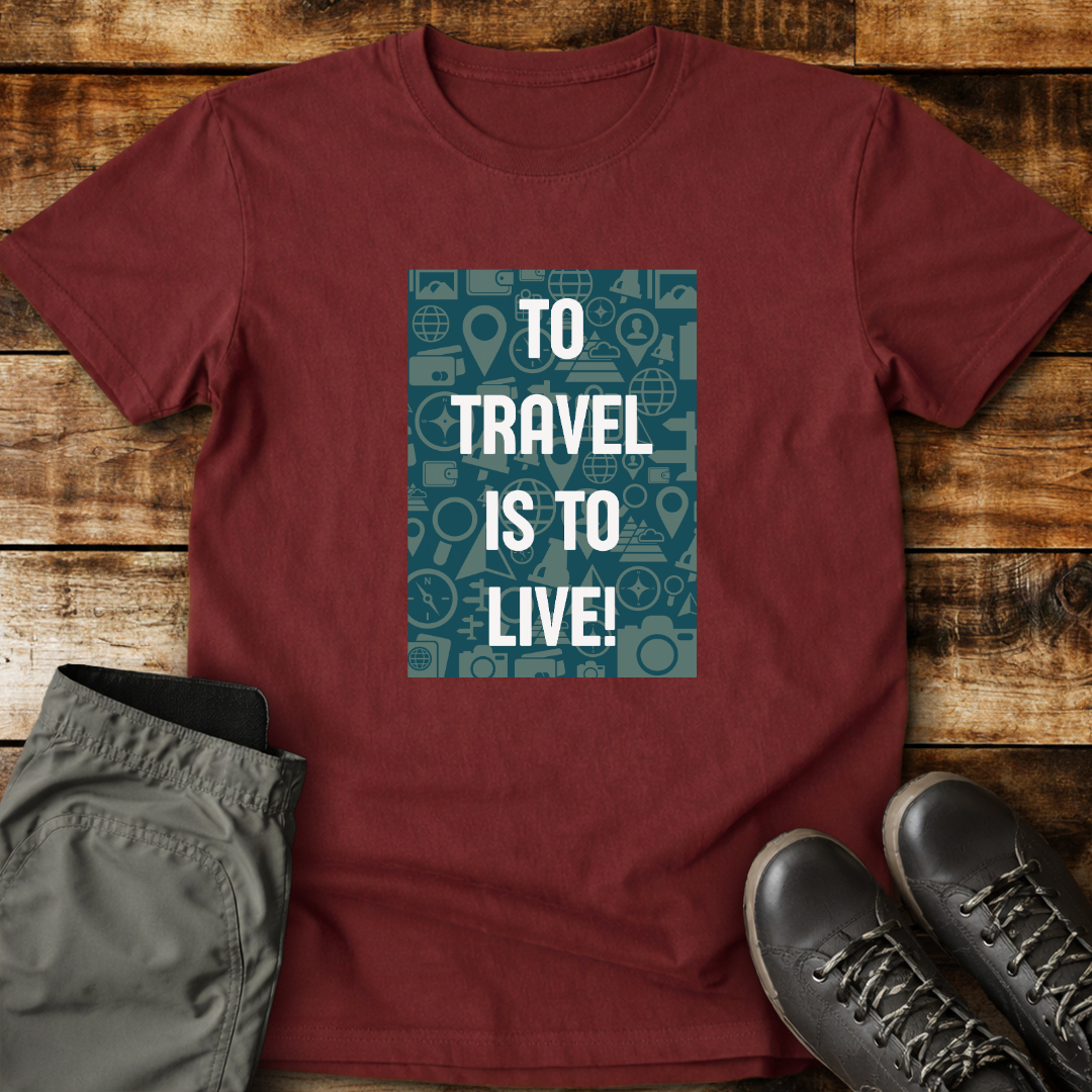 To Travel Is To Live