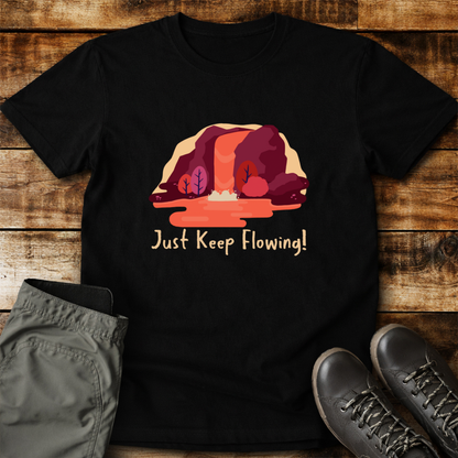Just Keep Flowing