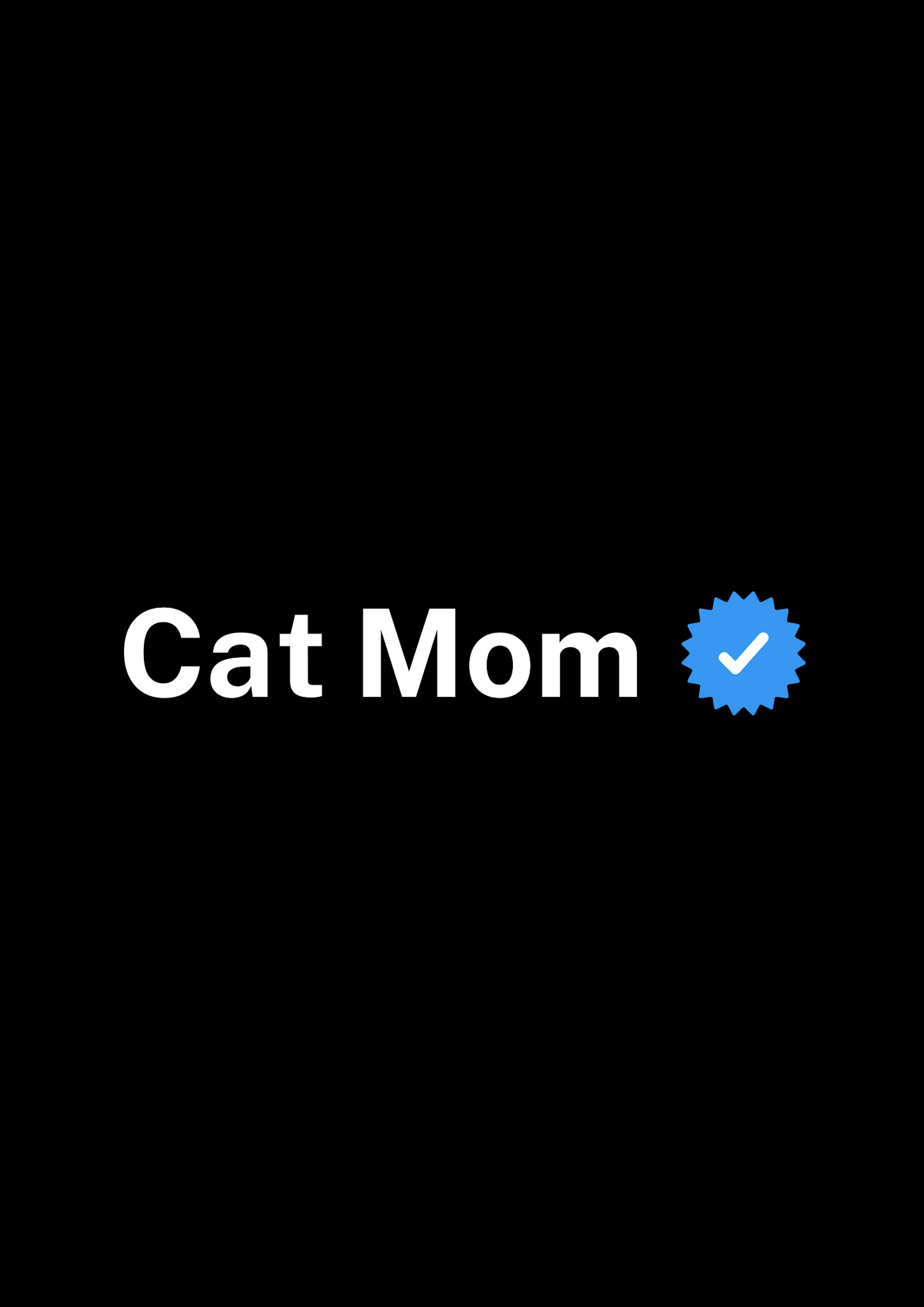 Verified Cat Mom