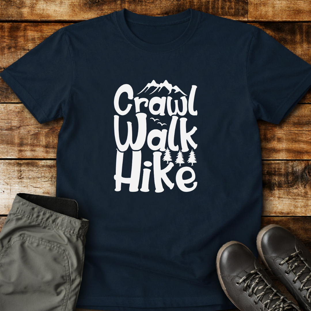 Crawl Walk Hike