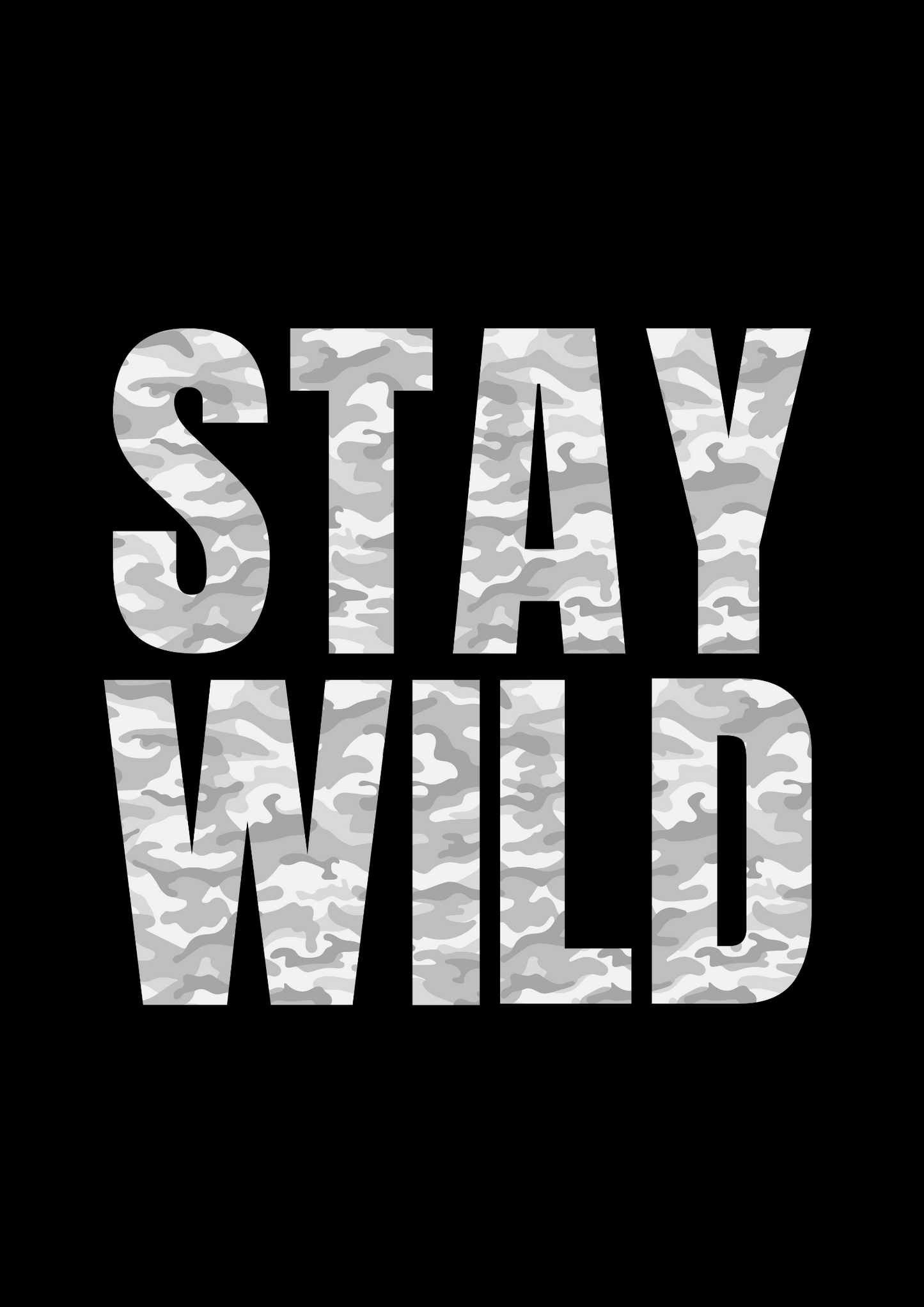 Stay Wild - Grey Camo