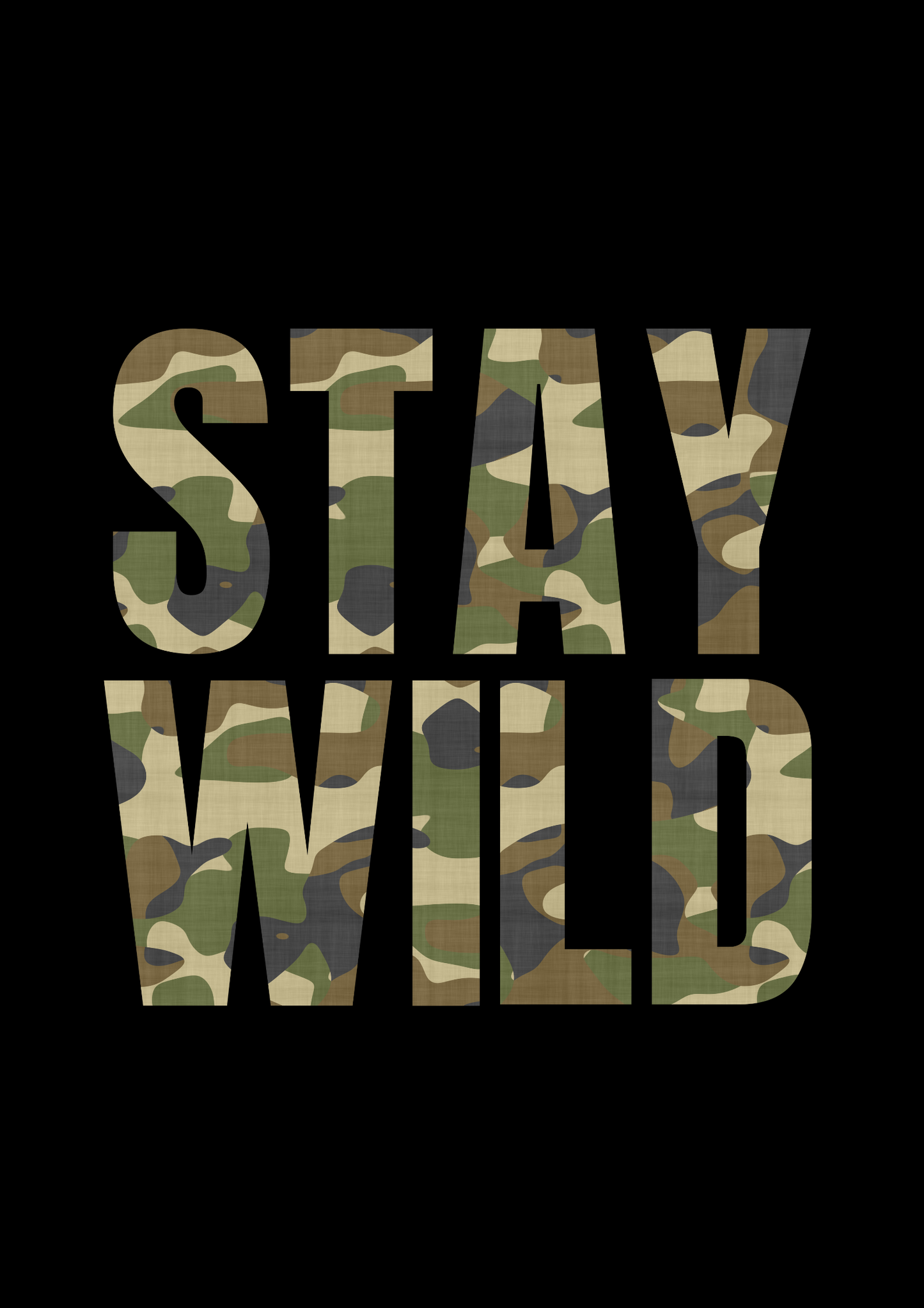 Stay Wild - Olive Camo