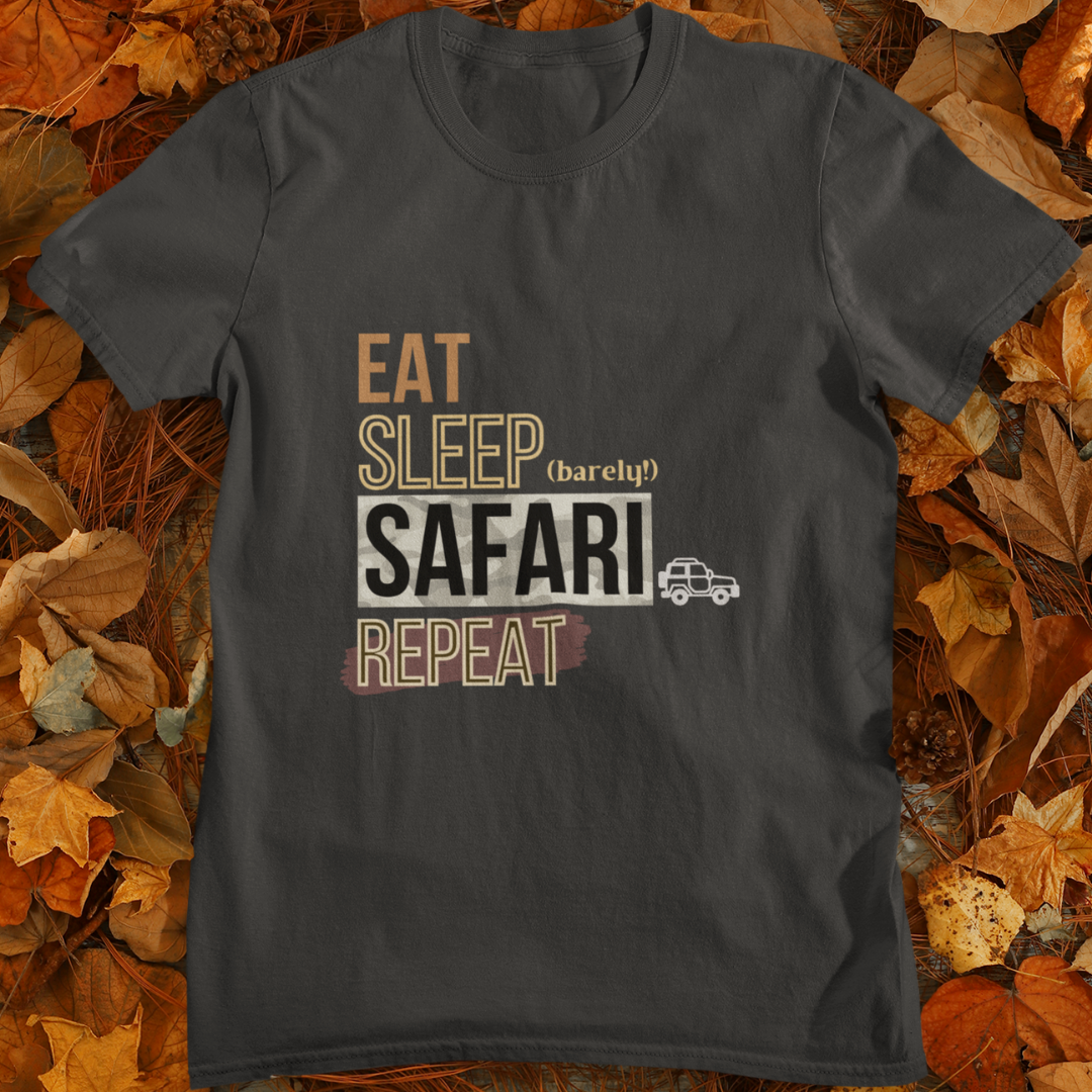 Eat Sleep Safari Repeat
