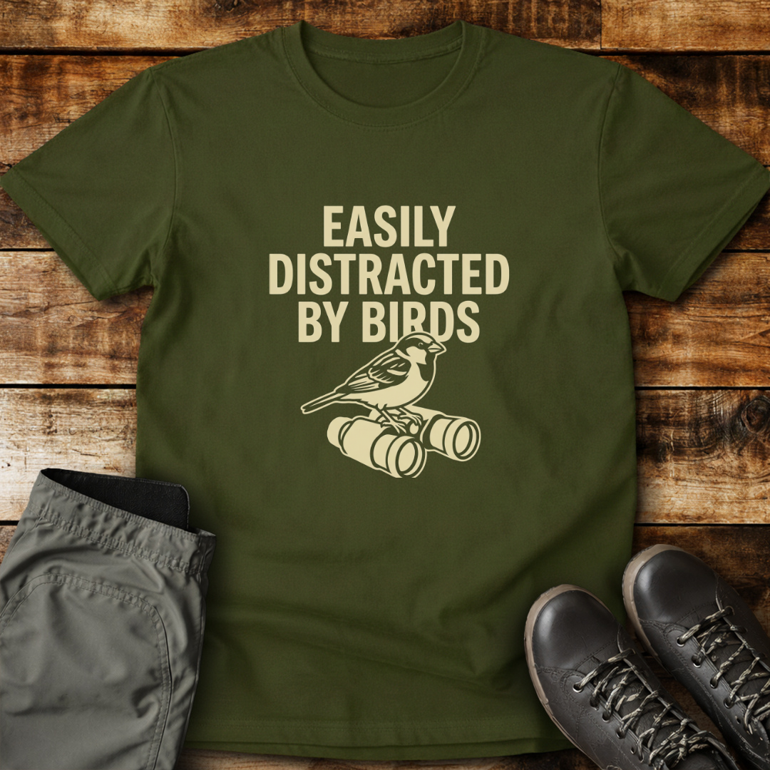 Easily Distracted By Birds