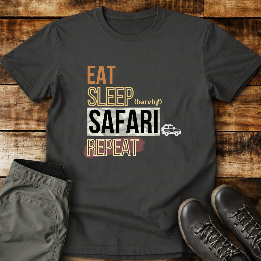 Eat Sleep Safari Repeat