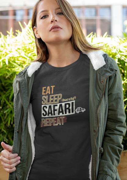 Eat Sleep Safari Repeat