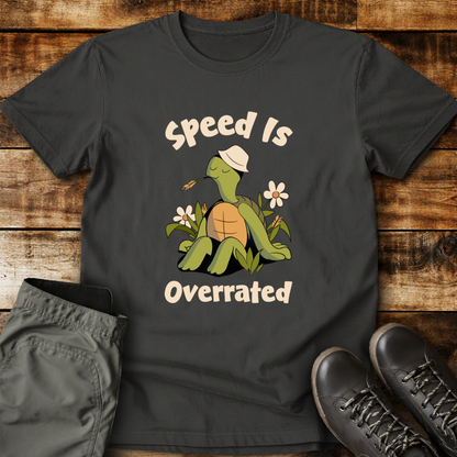 Speed Is Overrated