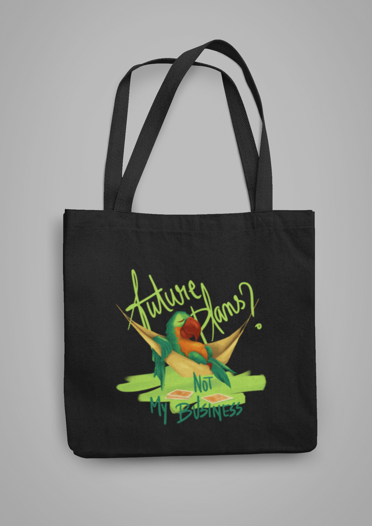 Not My Business | Tote Bag