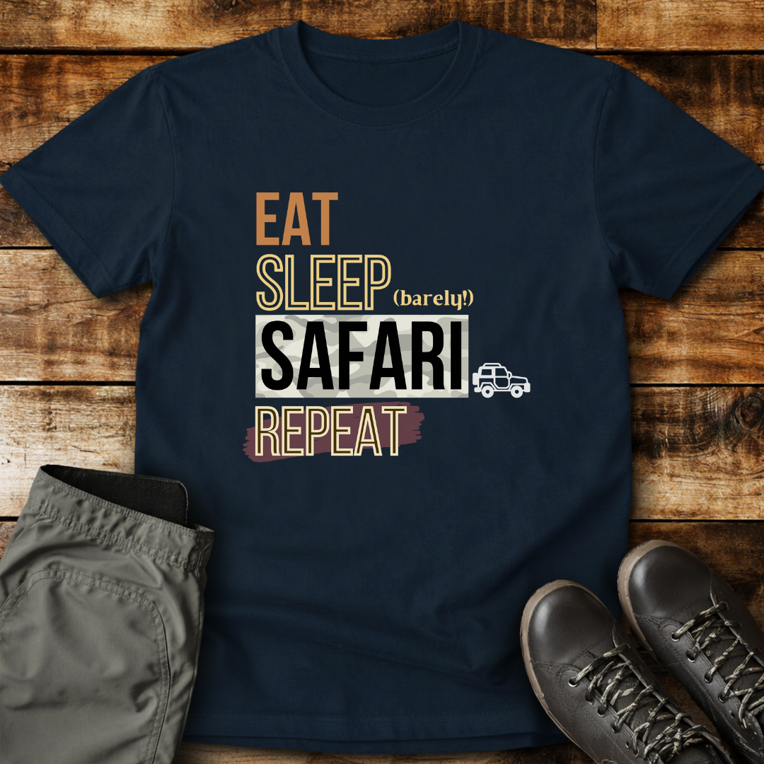 Eat Sleep Safari Repeat | EMSM