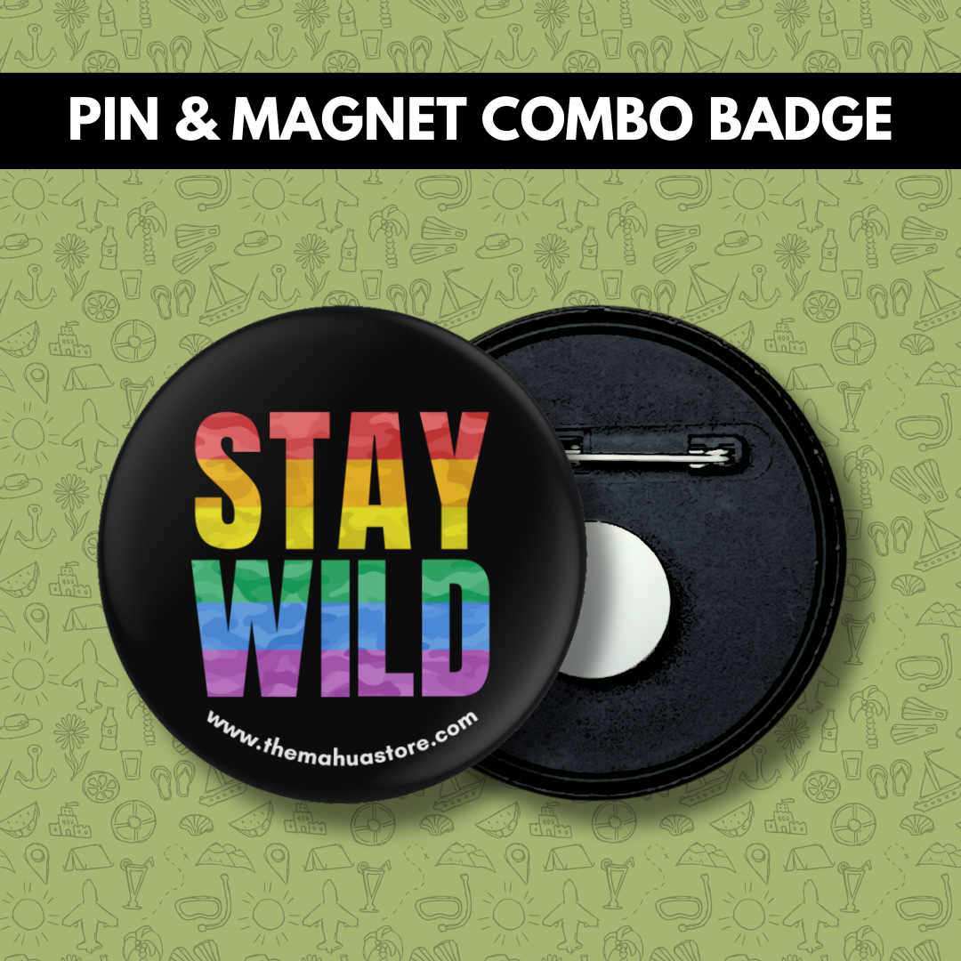 Stay Wild : Pride colors